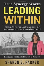 True Synergy Works...Leading