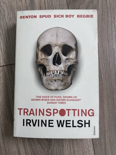 Trainspotting irvine welsh - by,