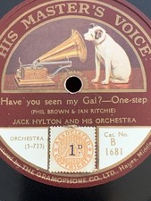 78rpm HMV B1681 Jack Hylton Orch: Have You Seen My Gal/ Tell Tale Twilight 1923!