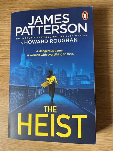 The heist james patterson - the,