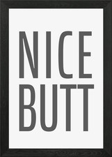Nice Butt Text Art Framed Wall