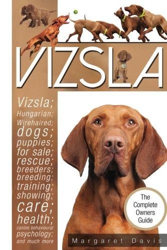 Vizsla the complete owners - the,