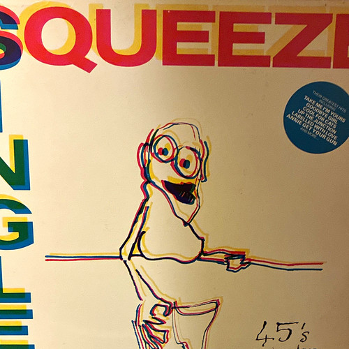 Squeeze singles 45 and - -,