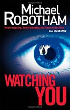 Watching You (Joe O'loughlin 6),Michael Robotham- 9780751547245