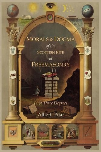 Albert pike morals and dogma - albert,