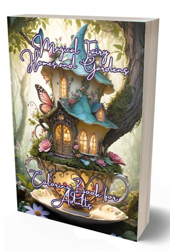 Magical fairy homes and - magical,