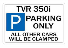 TVR 350i Parking SIgn Wall