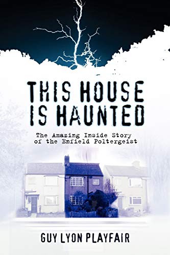 This house haunted the - is, haunted: