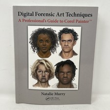 Digital Forensic Art Techniques - A Professional’s Guide To Corel Painter By Mur