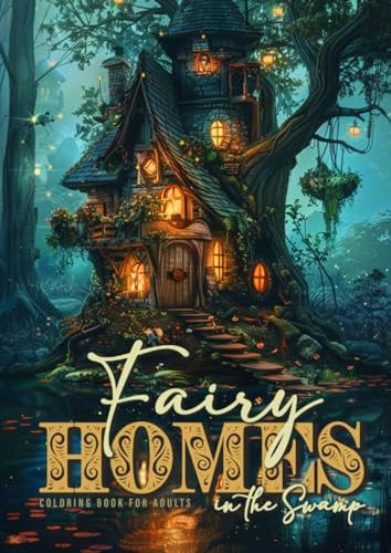 Fairy homes the - in, swamp