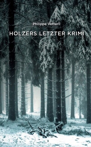 Vetterli holzers letzter - vetterli,