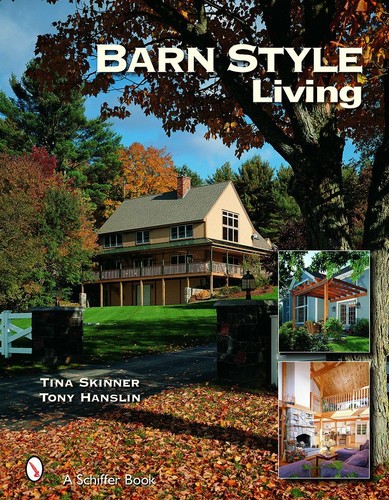 Barn style living - style, and