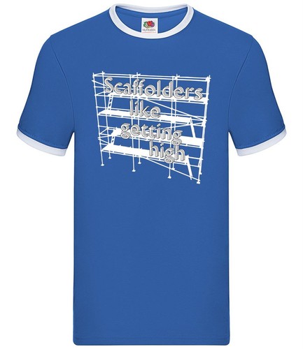 Scaffolders like getting - getting, high