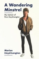 A Wandering Minstrel My Memoir of Huw Lloyd-Langton