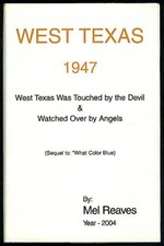 WEST TEXAS Touched by the