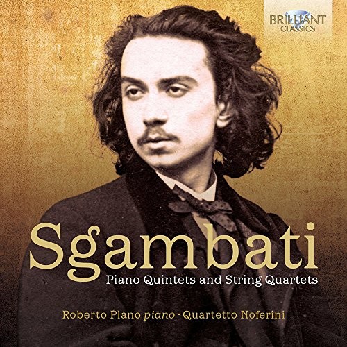 Sgambati piano quintets - quintets, &