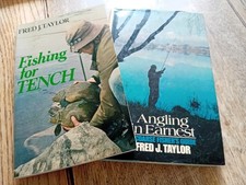2 Books Fred J Taylor Angling in Earnest & Fishing for Tench