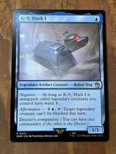 1x K-9, MARK 1  - Doctor Who -  MTG - Magic the Gathering