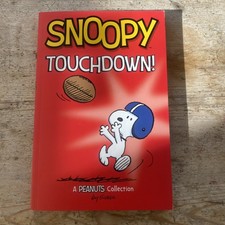 Snoopy: Touchdown!, Charles M. Schulz A Peanuts Collection Charlie Brown