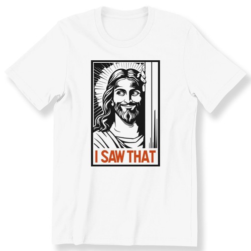 Sarcastic jesus saw that - jesus, i