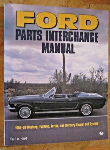 Ford parts interchange manual - interchange,