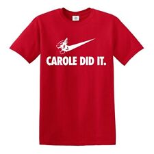 Carole Baskin Did It T-Shirt