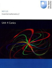 Conics: Unit 4: MST125 by Open University Course team Book The Cheap Fast Free