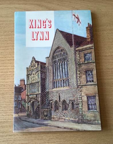 Kings lynn official guide - kings,