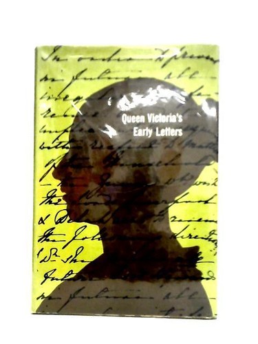 Queen victoria early - early, letters