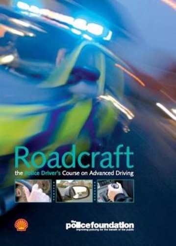 Roadcraft the police drivers - the,