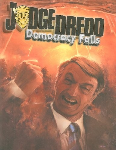 Democracy falls judge dredd - falls, (judge