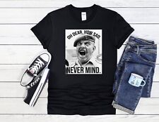 Windsor Davies T-Shirt Never Mind Men Women Unisex Shirt Hoodie Baseball 4158