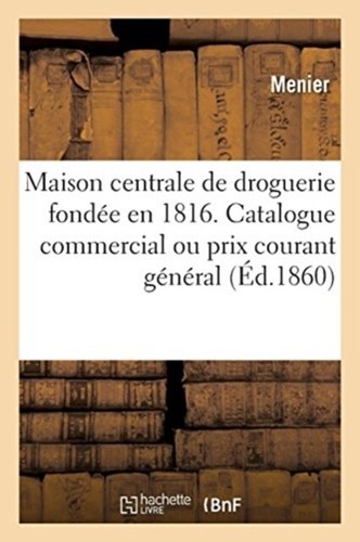 Menier maison centrale de - menier,