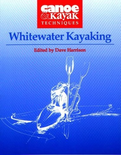 Whitewater kayaking canoe - whitewater, and