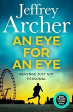 An Eye for an Eye: A man on death r..., Archer, Jeffrey