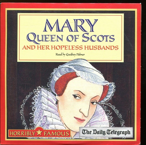 Horribly famous mary queen - horribly,