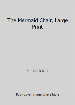 The mermaid chair large print - the,