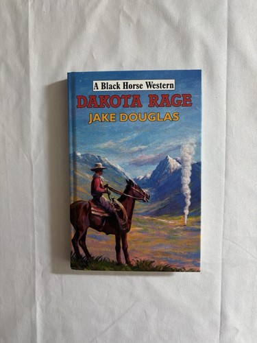 Dakota rage jake douglas - by, a