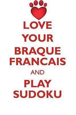 Love your braque francais - your,
