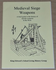 MEDIEVAL SIEGE WEAPONS Middle