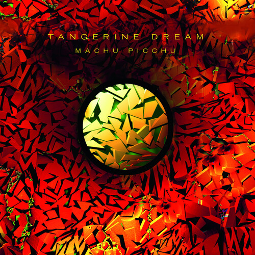 Tangerine dream machu picchu - tangerine,