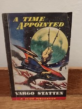 A Time Appointed by Vargo Statten (1954, Paperback)