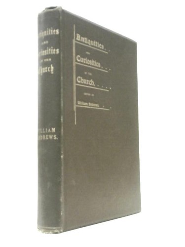 Antiquities and curiosities - and,