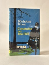 Constable on the Hill, Nicholas Rhea. 1979 1st Edition in DJ. Heartbeat