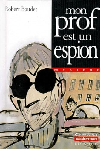Mon prof est espion anc - mon, (anc
