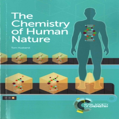 Chemistry human nature - chemistry,