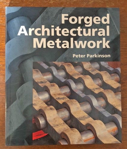 Forged architectural metalwork - forged,