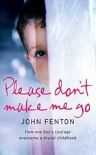 Please Don't Make Me Go - John Fenton