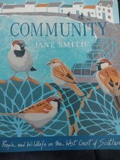 Community People and wildlife on the west coast of Scotland  Jane Smith signed