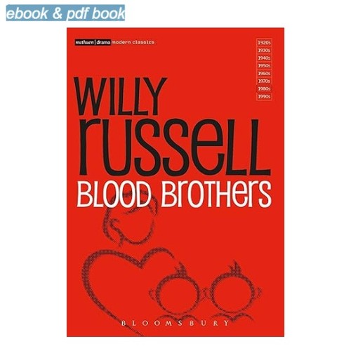 Blood brothers willy russell - brothers:,